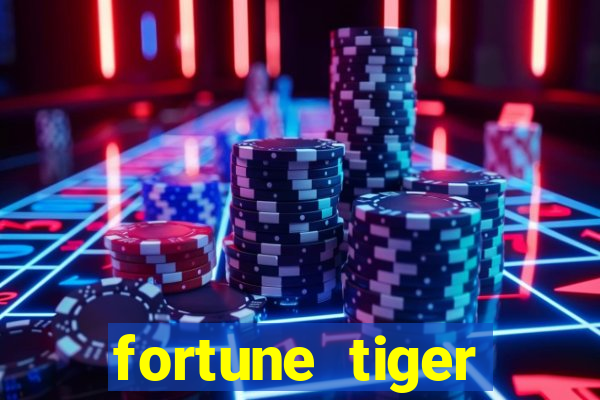 fortune tiger aposta 1 real